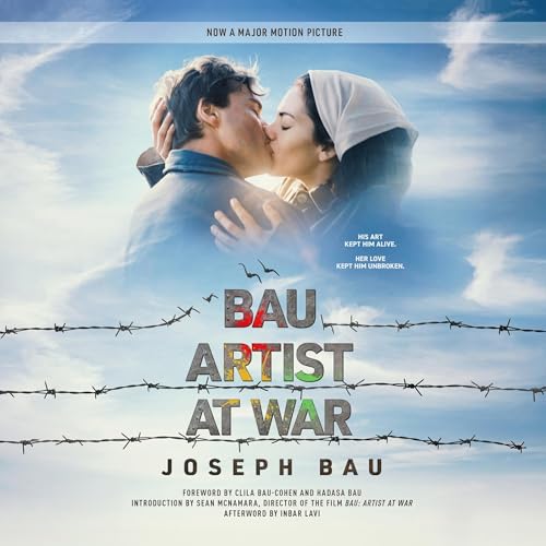 Bau: Artist at War By Joseph Bau
